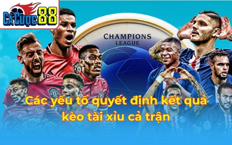 Các yếu tố quyết định kết quả bắt tài xỉu cả trận có tính hiệp phụ không?